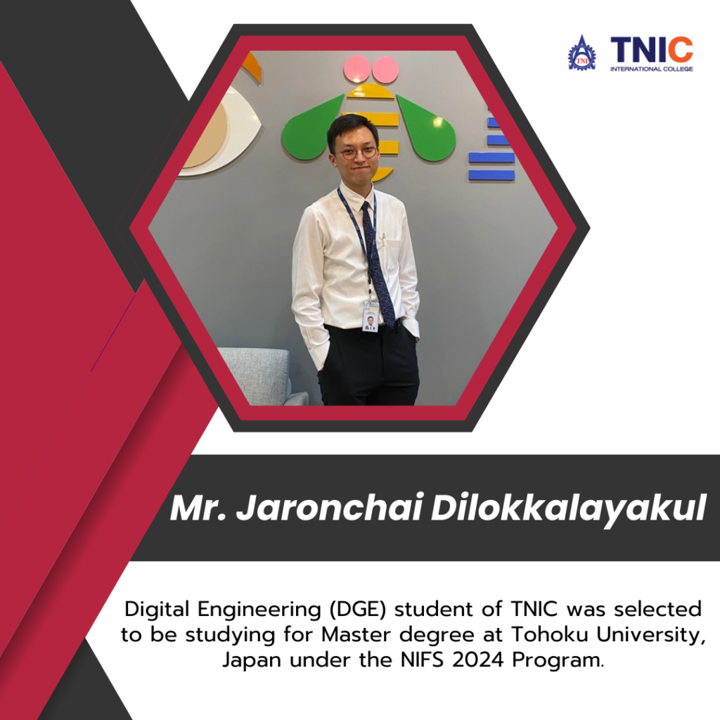 Mr. Jaronchai Dilokkalayakul was selected to be studying for Master degree at Tohoku University, Japan under the NIFS 2024 Program. 🧑🏻‍💼🎌📝
